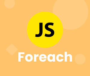 Como usar o Foreach JavaScript